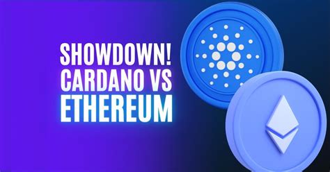 Cardano Vs Ethereum The Difference Between Them