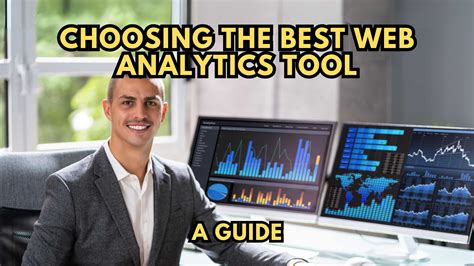 Choosing The Best Web Analytics Tool A Guide Subscribed Fyi