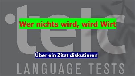 Wer Nichts Wird Wird Wirt Telc Deutsch C M Ndliche Pr Fung Ber