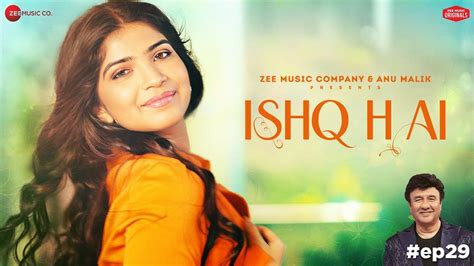 Check Out The Music Video Of The Latest Hindi Song Ishq Hai Sung By