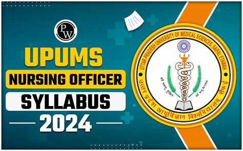 UPUMS Nursing Officer Syllabus 2024 PDF Latest Exam Pattern