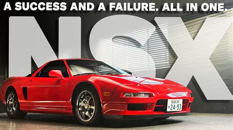 The Original Acura Nsx Was Honda S Most Successful Failure