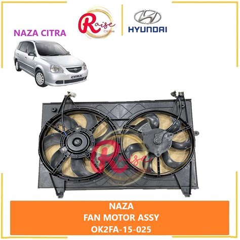 Naza Citra Carens Radiator Fan Motor Assy Motor Ok Fa