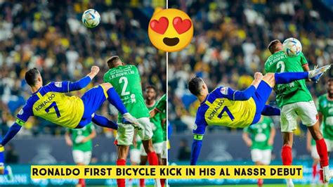 😍 Cristiano Ronaldo First Bicycle Kick In His Al Nassr Debut Vs Al