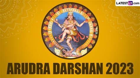 Arudra Darshan 2023 Date and Significance: Know History and All About the Celebrations of the ...