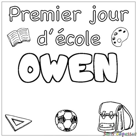 Coloriage prénom OWEN décor Premier jour d école Sans Dépasser