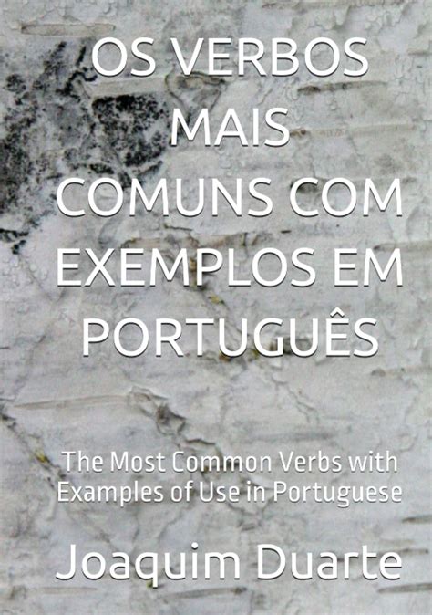 Os Verbos Mais Comuns Com Exemplos Em PortuguÊs The Most Common Verbs