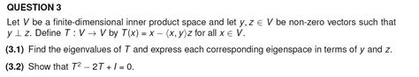 Solved Let V Be A Finite Dimensional Inner Product Chegg