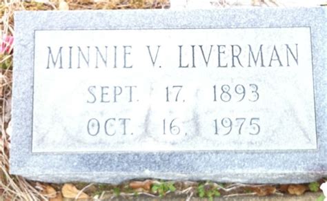 Minnie Voliva Liverman 1893 1975 Memorial Find A Grave