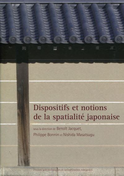 Dispositifs Et Notions De La Spatialite Japonaise Broch Philippe