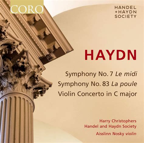 Handel And Haydn Society Haydn Symphonies And Violin Concerto The Boston Globe