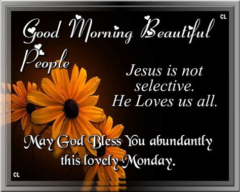 Good Morning May God Bless You Abundantly This Lovely Monday