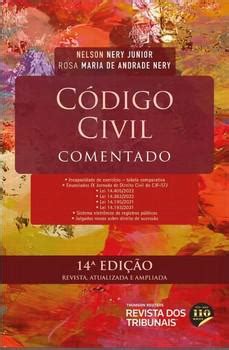 CODIGO CIVIL COMENTADO NERY Livraria Casa Do Advogado