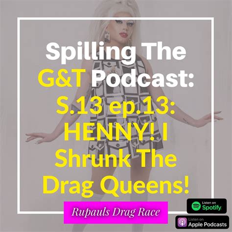 Rupaul S Drag Race S Ep Henny I Shrunk The Drag Queens From