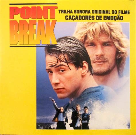 Point Break Trilha Sonora Original Do Filme Caçadores De Emoção 1991