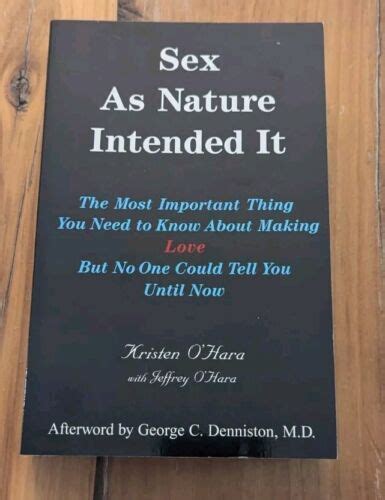 Sex As Nature Intended It The Most Important Thing You Need To Know