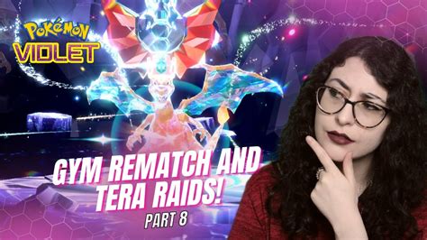 Gym Rematches And Tera Raids Pokemon Violet Gameplay Part8 YouTube