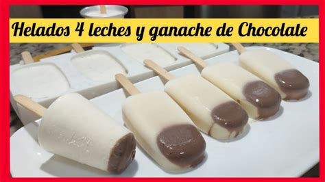 Helados Cremosos Cuatro Leches Con Ganache De Chocolate Helados