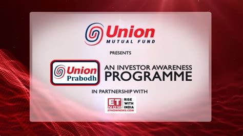 Union Mutual Fund Presents Union Prabodh An Investor Awareness