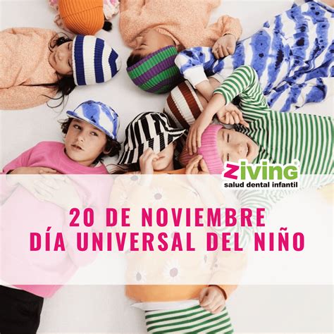 20 de Noviembre Día universal del niño Ziving Salud Dental