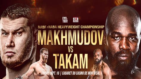 Carlos Takam Vs Arslambek Makhmudov Horaire Et Chaine Pour Suivre Le