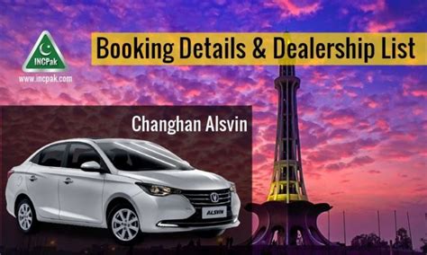 Changan Alsvin Booking Details And Dealerships List INCPak