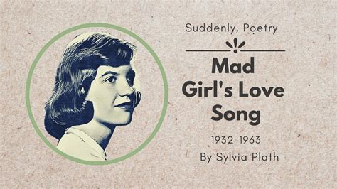 Mad Girls Love Song Sylvia Plath Powerful Life Poetry YouTube