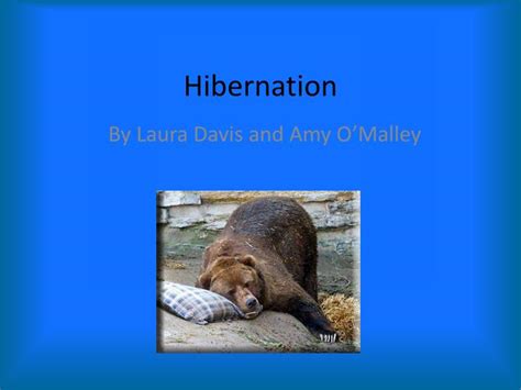 Ppt Hibernation Powerpoint Presentation Free Download Id 547649