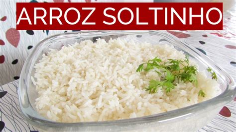 ARROZ SOLTINHO FÁCIL E RÁPIDO DE FAZER YouTube