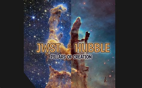 The Pillars Of Creation Eagle Nebula Comparison Of Hubble Vs Jwst Photos Astronomicca