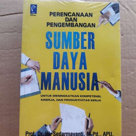 Jual Buku Perencanaan Dan Pengembangan Sumber Daya Manusia Di Seller Aj