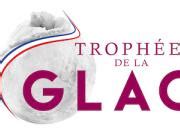 Troph Es De La Glace Les Inscriptions Sont Ouvertes Pour La Me