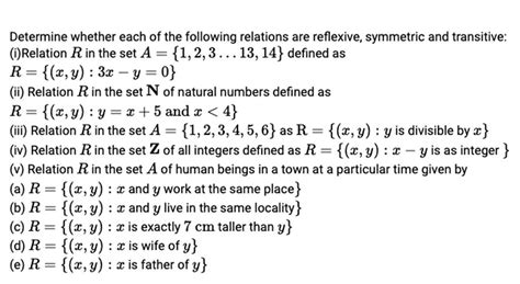 Determine Whether Each Of The Following Relations Are Reflexive Symmetri