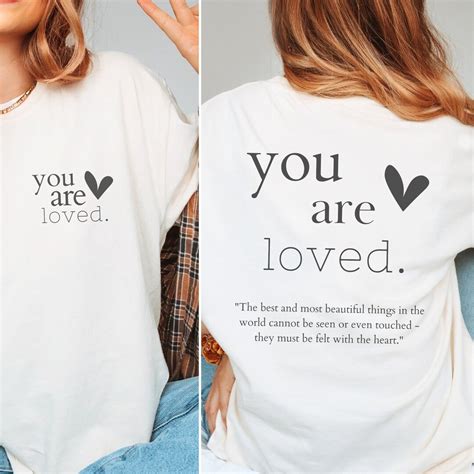 You Are Loved T Shirt Tfor Friend Mental Health Tee Ted Selflove