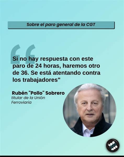 Paro General La advertencia de Rubén Pollo Sobrero Si el paro no