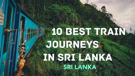 Best Train Journeys In Sri Lanka Youtube