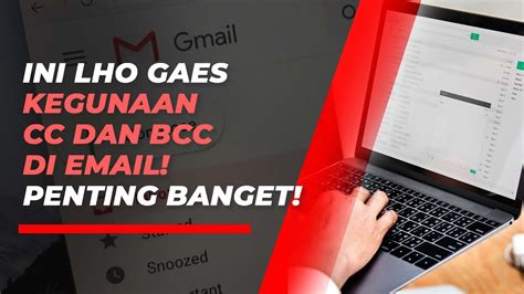 Ini Kegunaan Cc Dan Bcc Dalam E Mail YouTube