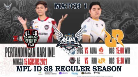 Alter Ego Vs Rrq Hoshi Match Mpl Id S Regular Season