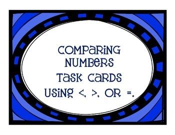 Comparing Numbers Task Cards By Sarah17 TPT