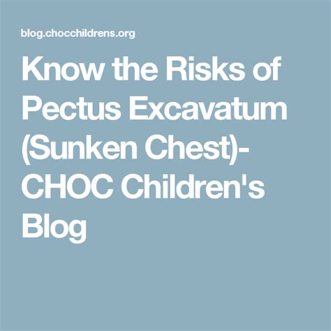 Know the Risks of Pectus Excavatum (Sunken Chest)- CHOC Children's Blog ...