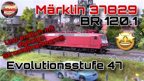 Märklin BR 120 1 Artikel 37829 Neuheit 2024 endlich mit digitalen