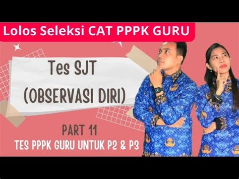 Tes Observasi Diri Sjt Pppk Guru Formasi P P Lolos