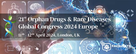 Attend Orphan Drugs Rare Diseases Global Congress