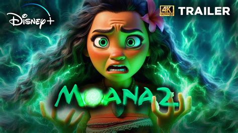 Moana 2 2024 Moana Con Poderes De Te Fiti Teaser Trailer Youtube