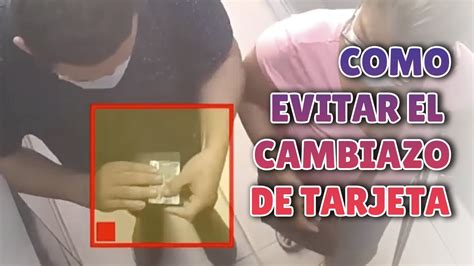 Como Evitar El Cambiazo Tarjeta Debito Credito Youtube