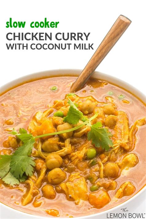 Slow Cooker Chicken Curry with Coconut Milk - The Lemon Bowl®