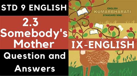 9th English Workshop 2 3 Somebodys Mother Questions And Answers