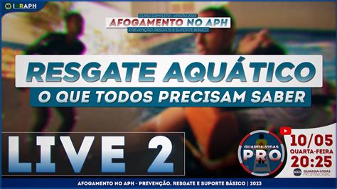 Live Resgate Aqu Tico O Que Todos Precisam Saber Youtube