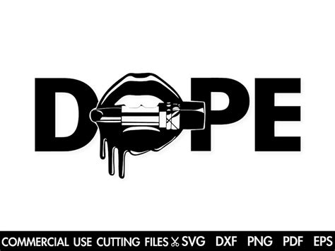 Dope Svg Dope Lips Svg Cut File Dope Drip Svg Dripping Svg Dope Diva Svg Melanin Svg Black