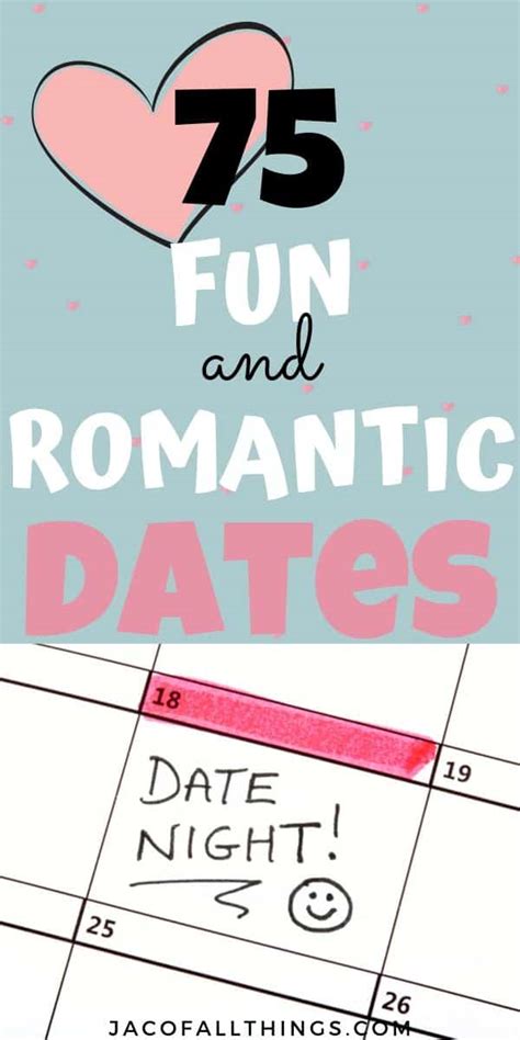 75 Fun And Romantic Date Night Ideas Jac Of All Things